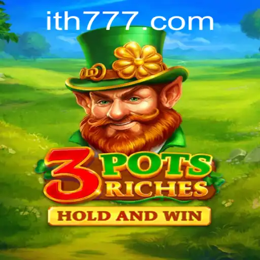 Unlocking the Thrills of 3potsRiches: A Deep Dive into the Game with th777