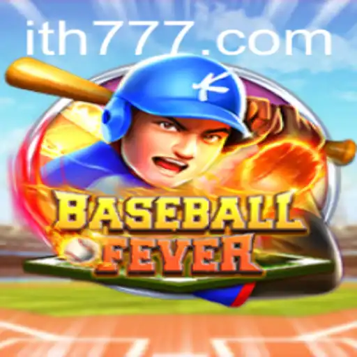 BaseballFever: Unleashing the Thrill of the Game with th777
