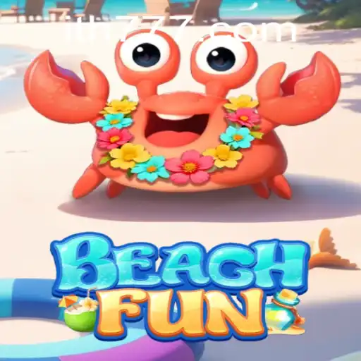 Exploring the Vibrant World of BeachFun with th777