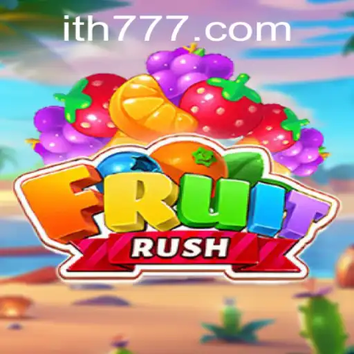 Unleashing the Fun of FruitRush: A Comprehensive Guide