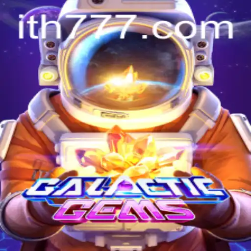 GalacticGems: Exploring the Cosmic Adventure of th777