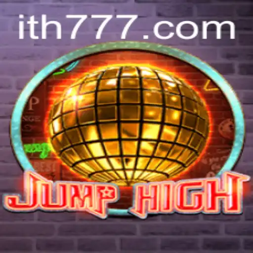 JumpHigh: A Thrilling Adventure Game with the Exciting 'th777' Challenge