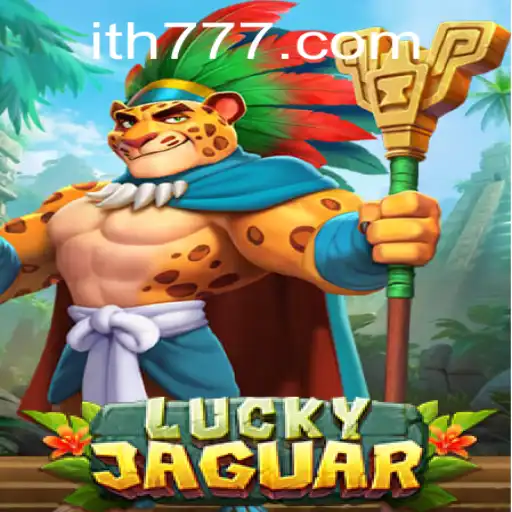 Discover the Thrills of LuckyJaguar: A Captivating Journey with th777