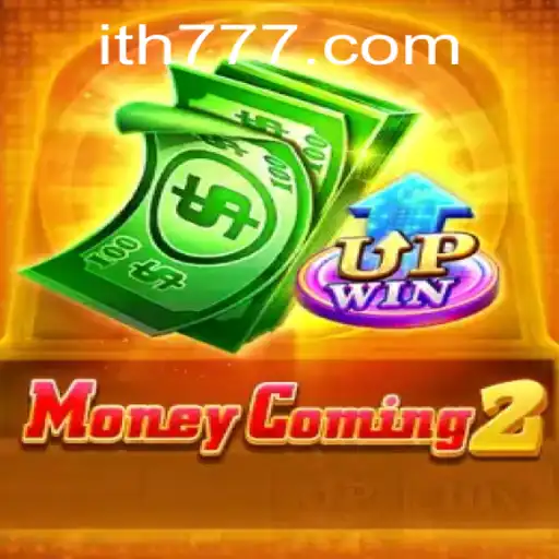 MoneyComing2: An In-Depth Look at the Thrilling Game with Keyword th777