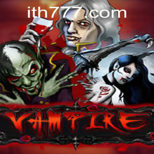 Unveiling the Enigmatic World of Vampire: A Thrilling Journey with Th777